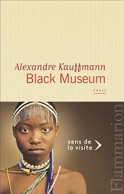 Black museum : récit