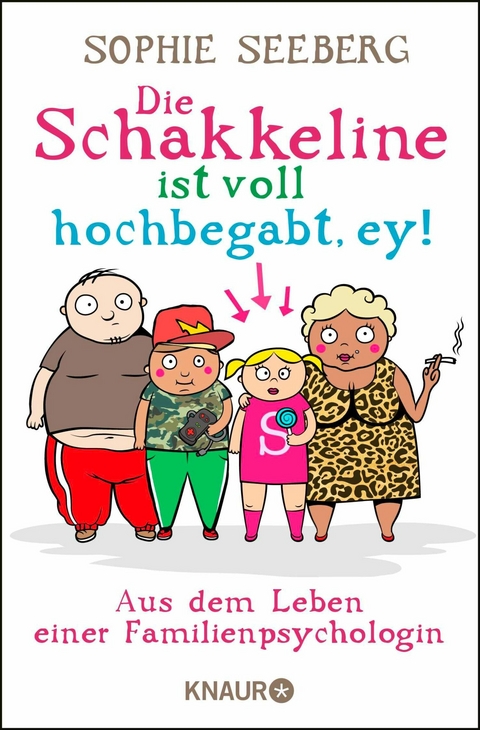 Die Schakkeline ist voll hochbegabt, ey - Sophie Seeberg
