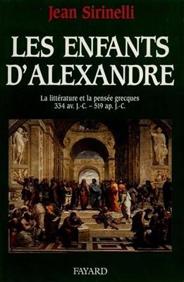 Les Enfants d'Alexandre -  Sirinelli-J F