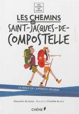 Les Chemins de Saint-Jacques-de-Compostelle