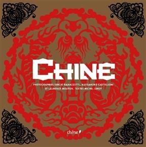 Chine - Laurence Mouton, Sergio Ramazzotti, Alessandro Castiglioni
