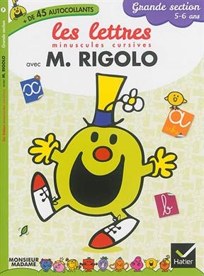Monsieur Rigolo - GS - Les Lettres Minuscules Cursives - Sylvie Cote, Valerie Videau