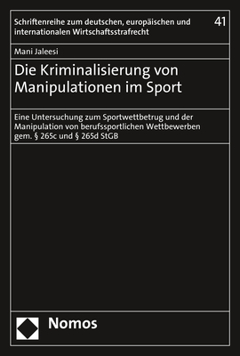 Die Kriminalisierung von Manipulationen im Sport