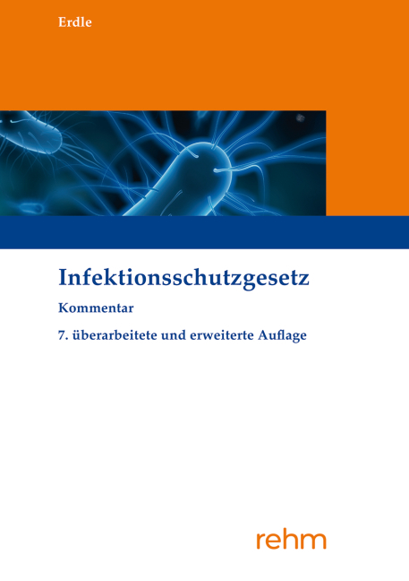Infektionsschutzgesetz - Helmut Erdle