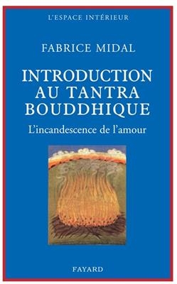 Petite introduction au tantra bouddhique -  Midal-f