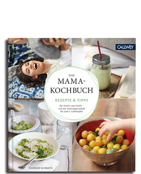 Das Mama-Kochbuch - Hannah Schmitz