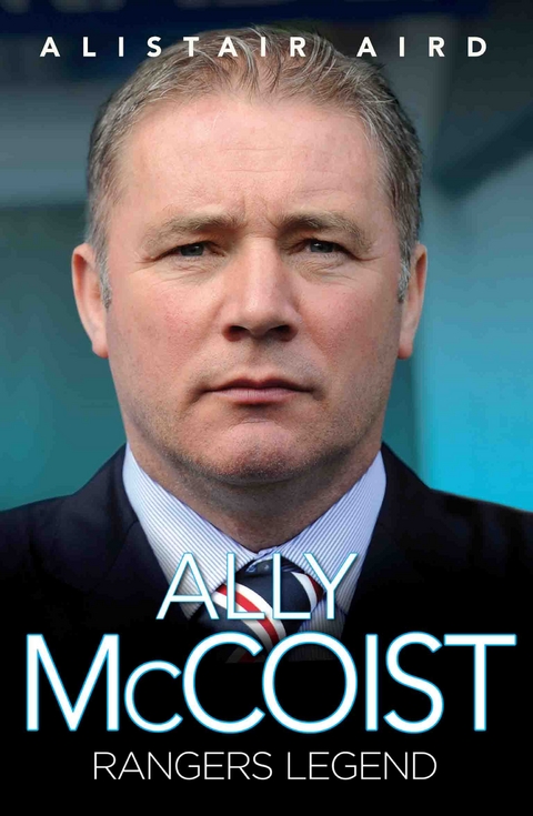 Ally McCoist - Rangers Legend - Alistair Aird