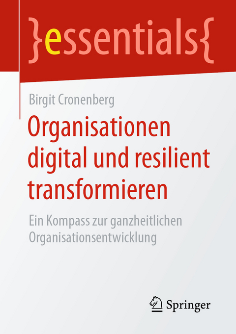 Organisationen digital und resilient transformieren - Birgit Cronenberg