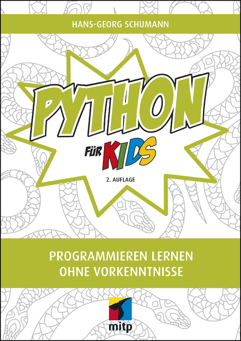 Python f&uuml;r Kids - Hans-Georg Schumann