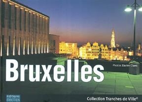 Bruxelles - Xavier Claes, Marc Meganck
