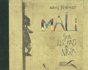 Mali, sur les rives du Niger - Gildas Flahault