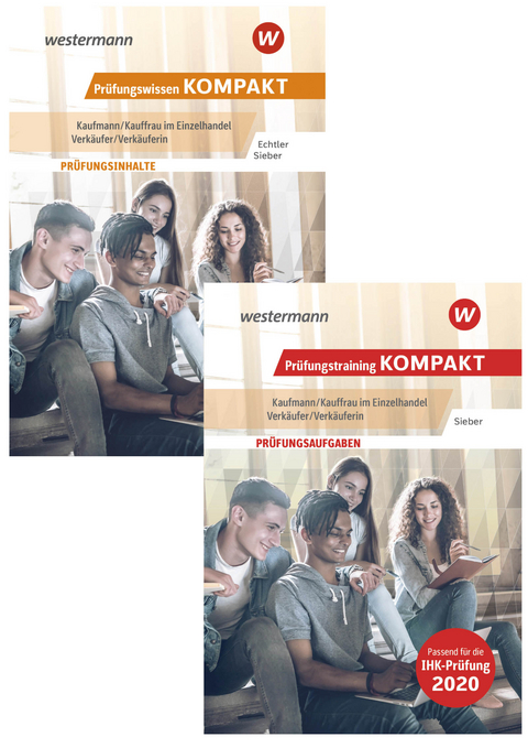 Pr&uuml;fungswissen kompakt / Pr&uuml;fungswissen KOMPAKT + Pr&uuml;fungstraining KOMPAKT - Kaufmann/Kauffrau im Einzelhandel - Verk&auml;ufer/in - Rafael Echtler, Michael Sieber