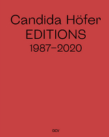 Candida H&ouml;fer &ndash; Editions 1987&ndash;2020 - Anne Gantef&uuml;hrer-Trier