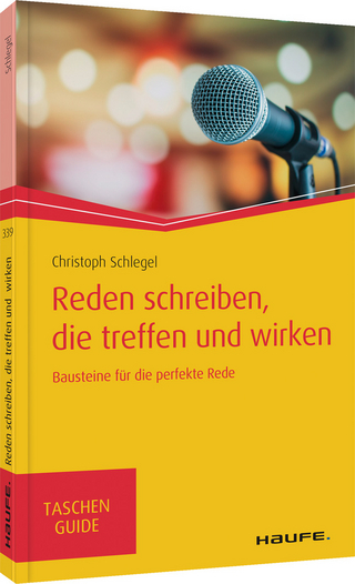 Reden schreiben, die treffen und wirken