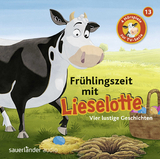 Fr&uuml;hlingszeit mit Lieselotte - Alexander Steffensmeier, Fee Kr&auml;mer