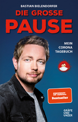 Die gro&szlig;e Pause - Bastian Bielendorfer