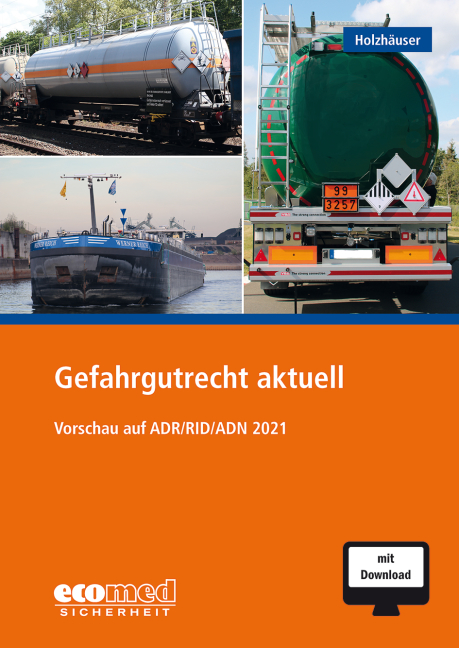 Gefahrgutrecht aktuell - J&ouml;rg Holzh&auml;user