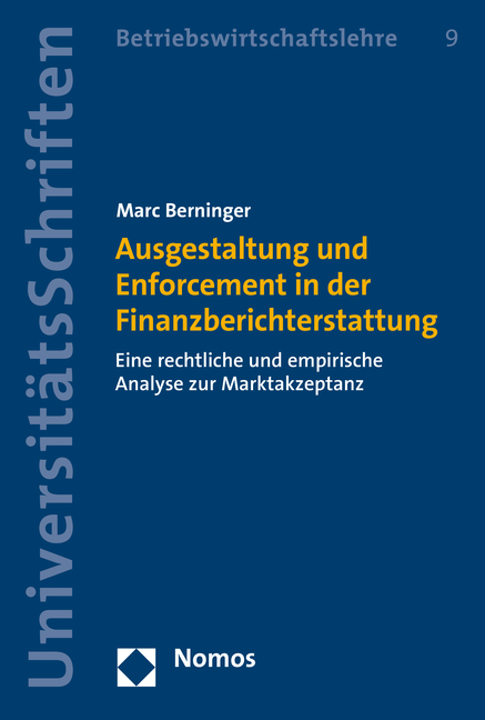 Ausgestaltung und Enforcement in der Finanzberichterstattung - Marc Berninger