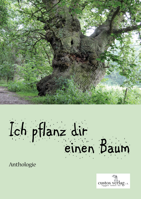 Ich pflanz dir einen Baum