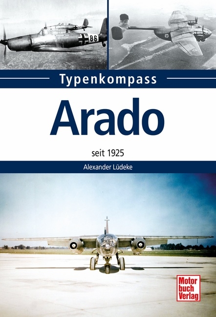 Typenkompass Arado - Alexander L&uuml;deke