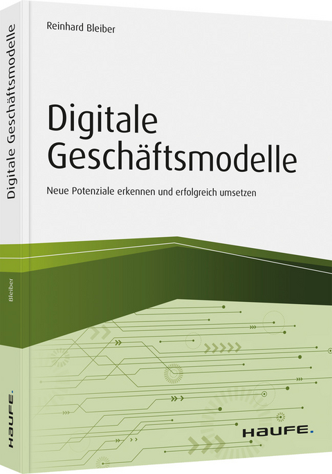 Digitale Gesch&auml;ftsmodelle - Reinhard Bleiber