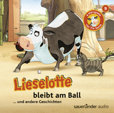 Lieselotte bleibt am Ball - Alexander Steffensmeier, Fee Kr&auml;mer