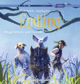 Endling - Weggef&auml;hrten und Freunde - Katherine Applegate