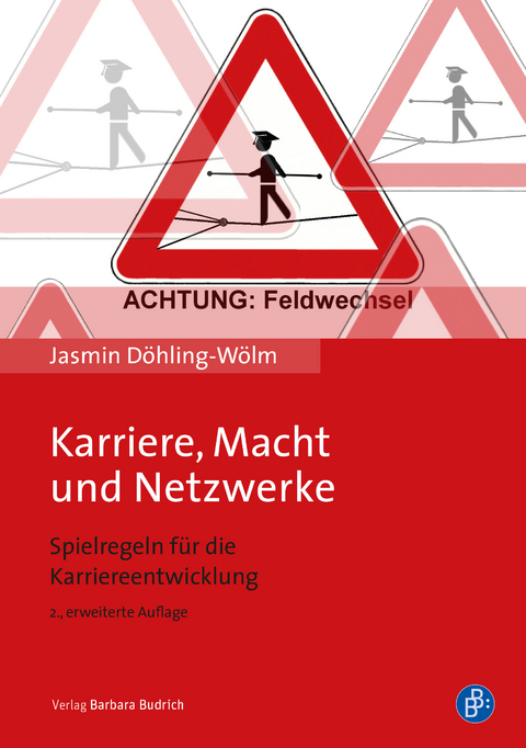 Karriere, Macht und Netzwerke - Jasmin D&ouml;hling-W&ouml;lm