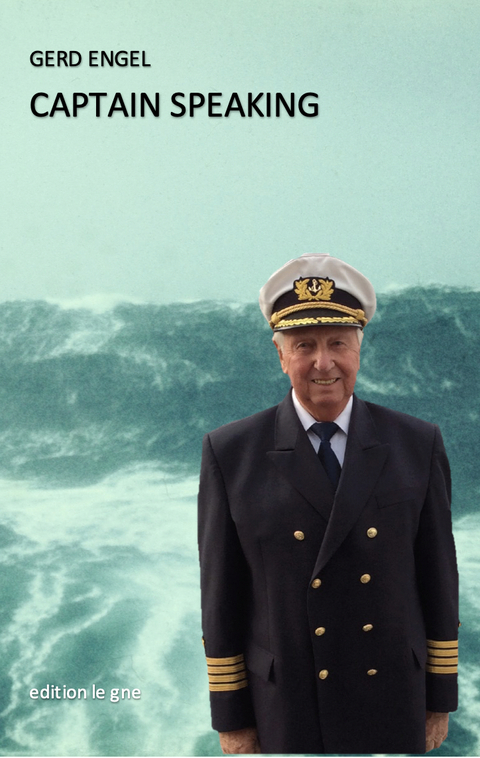 Captain Speaking - Gerd Engel