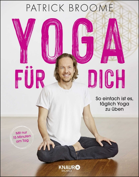 Yoga f&uuml;r dich - Patrick Broome