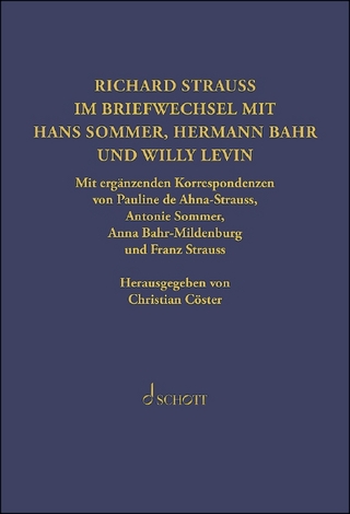 Richard Strauss. Briefwechsel mit Hermann Bahr, Hans Sommer und Willy Levin