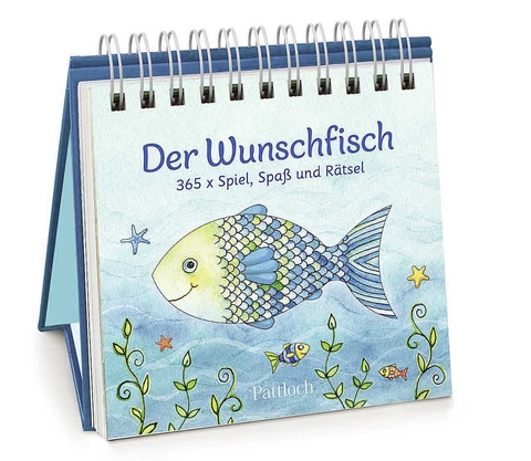 Der Wunschfisch. 365x Spiel, Spa&szlig; & R&auml;tsel