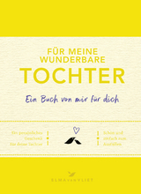 F&uuml;r meine wunderbare Tochter - Elma van Vliet