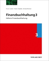 Finanzbuchhaltung 3 - Höhere Finanzbuchhaltung, Bundle - Carlen, Franz; Gianini, Franz; Riniker, Anton
