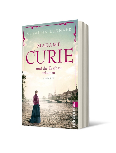 Madame Curie und die Kraft zu tr&auml;umen (Ikonen ihrer Zeit 1) - Susanna Leonard