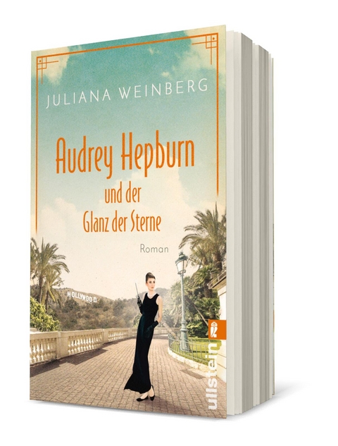 Audrey Hepburn und der Glanz der Sterne (Ikonen ihrer Zeit 2) - Juliana Weinberg