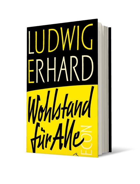 Wohlstand f&uuml;r alle - Ludwig Erhard
