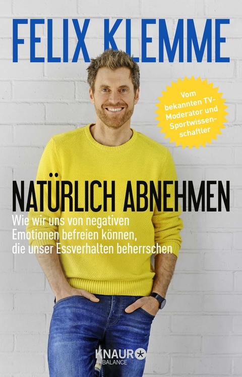 Nat&uuml;rlich abnehmen - Felix Klemme