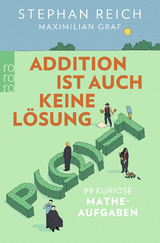 Addition ist auch keine L&ouml;sung - Stephan Reich