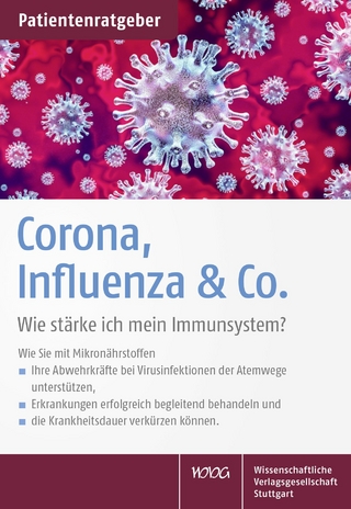Corona, Influenza & Co. - wie stärke ich mein Immunsystem?
