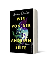 Wir von der anderen Seite - Anika Decker