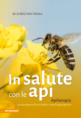 In salute con le api - Christian Thuile