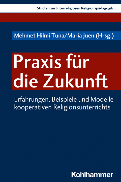 Praxis f&uuml;r die Zukunft - 