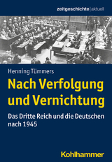 Nach Verfolgung und Vernichtung - Henning T&uuml;mmers
