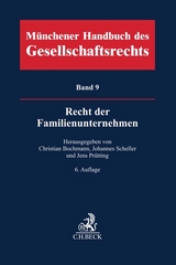M&uuml;nchener Handbuch des Gesellschaftsrechts Bd 9: Recht der Familienunternehmen - 