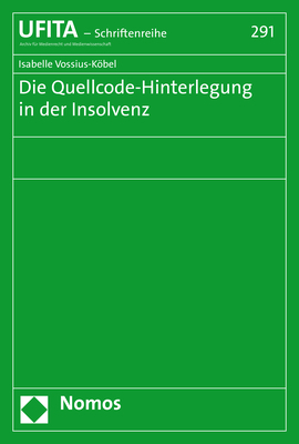 Die Quellcode-Hinterlegung in der Insolvenz - Isabelle Vossius-K&ouml;bel