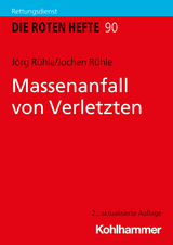 Massenanfall von Verletzten - J&ouml;rg R&uuml;hle, Jochen R&uuml;hle