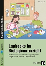 Lapbooks im Biologieunterricht - 5./6. Klasse - Markus Betschelt