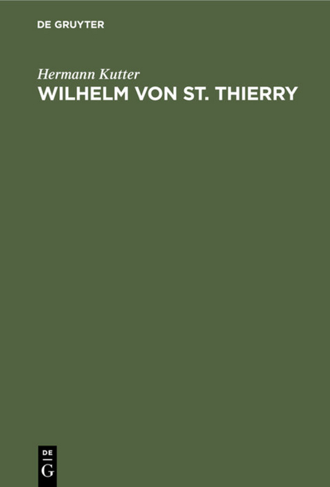 Wilhelm von St. Thierry - Hermann Kutter