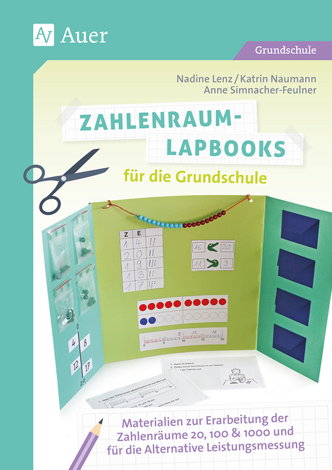 Zahlenraum-Lapbooks f&uuml;r die Grundschule - N. Lenz, A. Simnacher-Feulner, K. Naumann